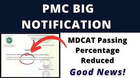 PMC Big Notification | Mdcat 2022 Passing Percentage Reduced!! | Mdcat 2022 latest News