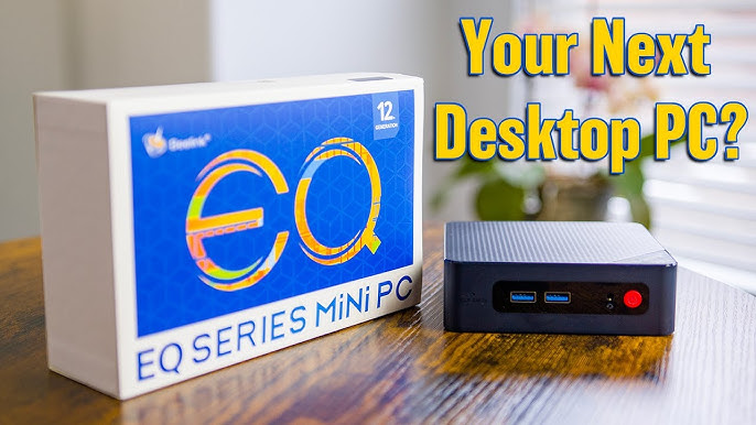 Beelink EQ12 Mini-PC - Unboxing and Review 