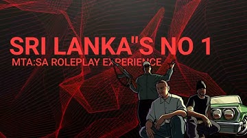 CEYLON CITY LIFE ROLEPLAY | INTRODUCTION | NO 1 MTA:SA ROLEPLAY EXPERIENCE IN SRI LANKA