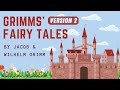 Grimms&#39; Fairy Tales by Jacob &amp; Wilhelm GRIMM read by Various | vesrion 2 (1) | Full Audio Book