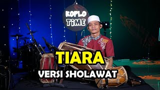 Download lagu Tiara Versi Sholawat mp3