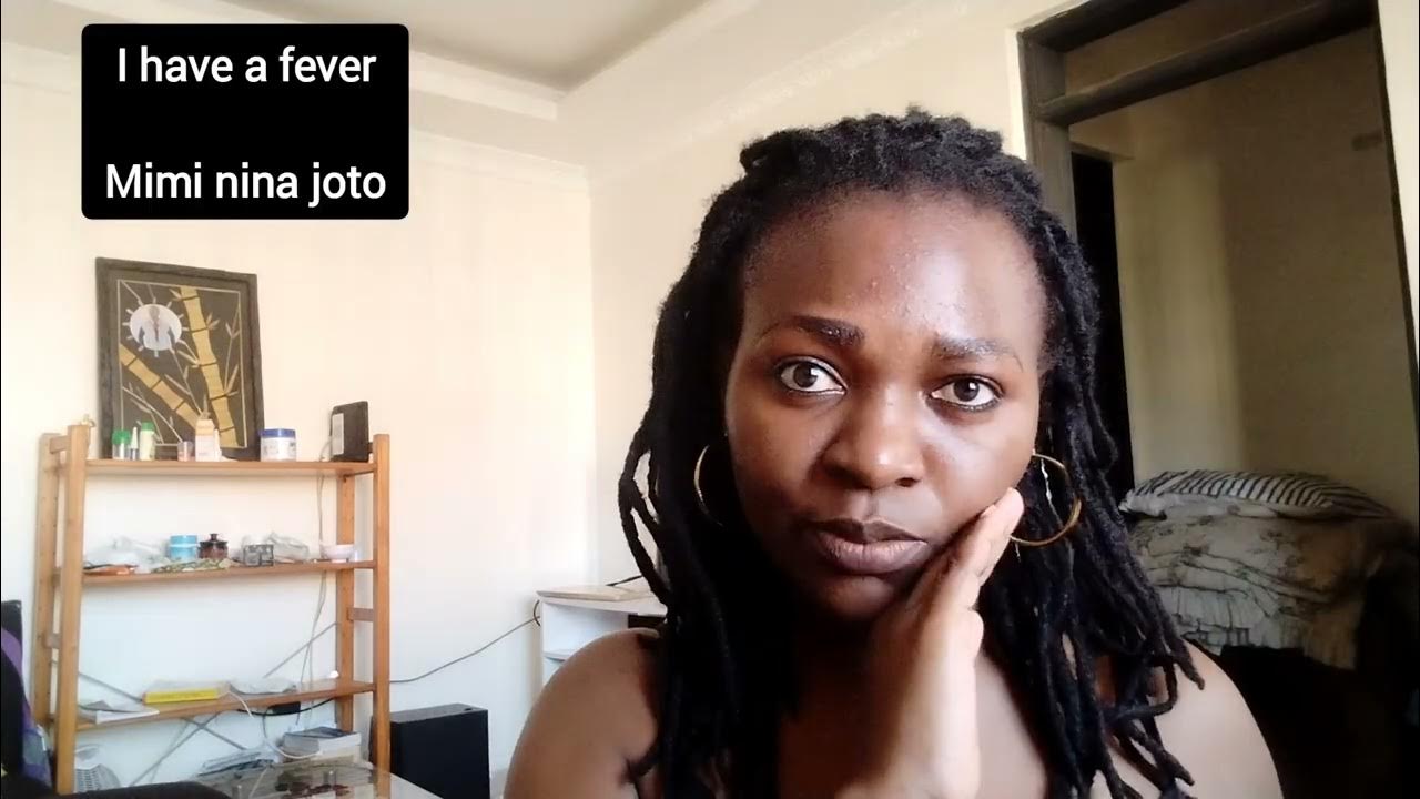 Feeling sick in Swahili YouTube