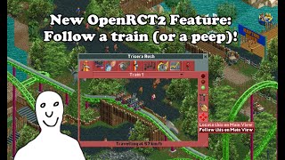 New OpenRCT2 feature: Follow a train (or a peep)!