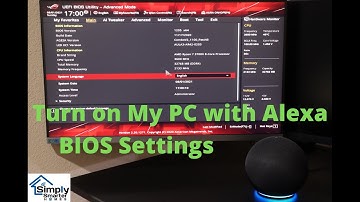 Tun on My PC with Alexa BIOS Settings