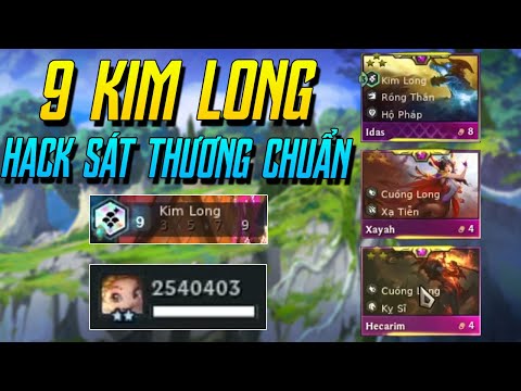 (ĐTCL) GIÁO ÁN 9 KIM LONG 2 TRIỆU DAME CHUẨN CÙNG 3 TƯỚNG 4 TIỀN 3 SAO CỰC MÃN NHÃN MÙA 7! | iLoda