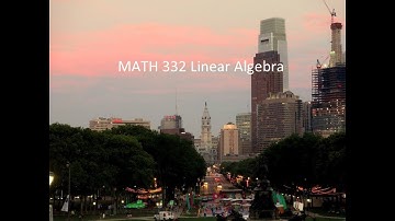 33 MATH 332  Application of Fundamental Theorem of Linear Algebra