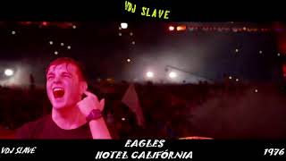 Eagles - Hotel Califórnia  - (1976)  [Remastered ] Mix By VDJ SLAVE Resimi