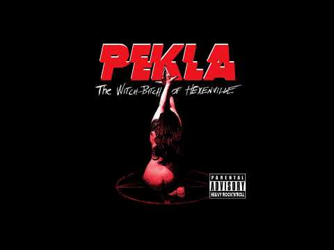 Pekla - The Witch-Bitch of Hexenville (2017)