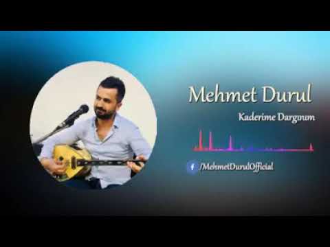 Mehmet Durul - Kaderime Dargınım