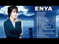 Greatest Hits Of ENYA Full Album -  The Collection Best Songs Of ENYA