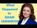 What Really Happened to SUSAN SARANDON - Star in A World Apart