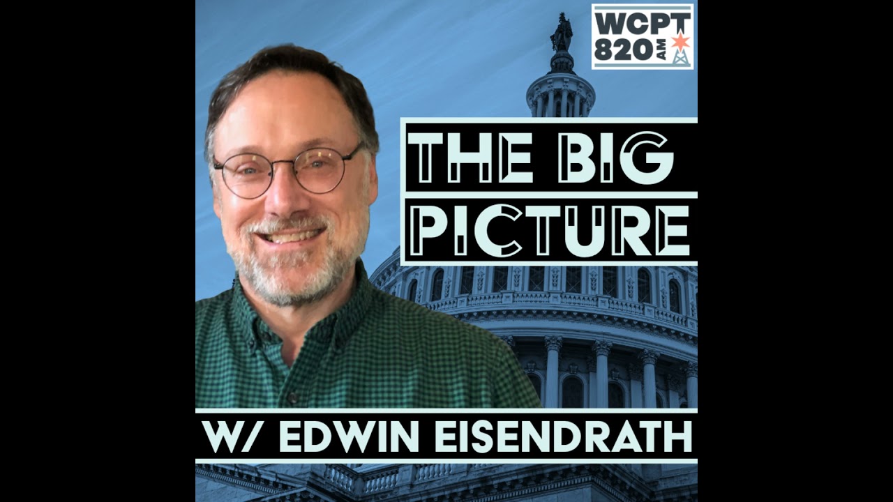 The Big Picture with Edwin Eisendrath June 14 2025