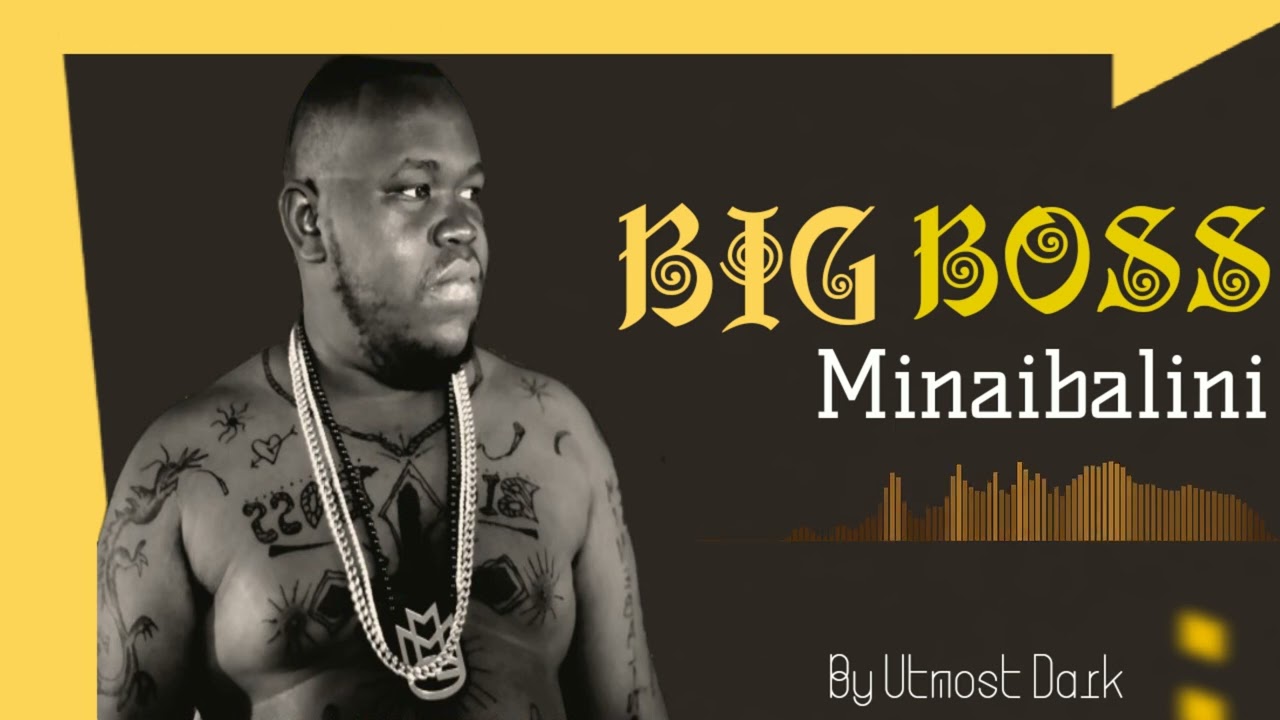 Big Boss - Minaibalini