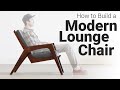 How to build a lounge chair  woodworking plans available