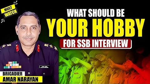 What Should be Your Hobby for SSB Interview | How to Develop Hobbies for SSB | SSB Coaching in India