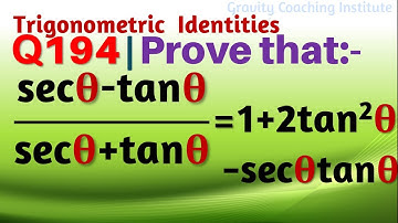 Q194 | Prove that sec theta - tan theta by sec theta + tan theta = 1 + 2 tan square theta - sec