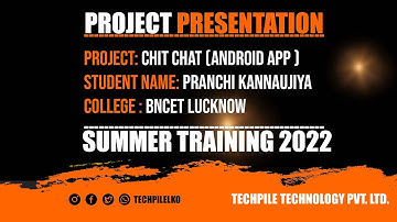 Project Presentation of Summer Trainee 2022 | Android App developed by Prachi Kannaujiya