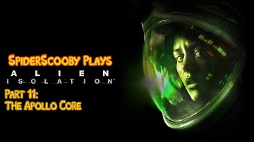 Alien isolation Part 11: The Apollo Core