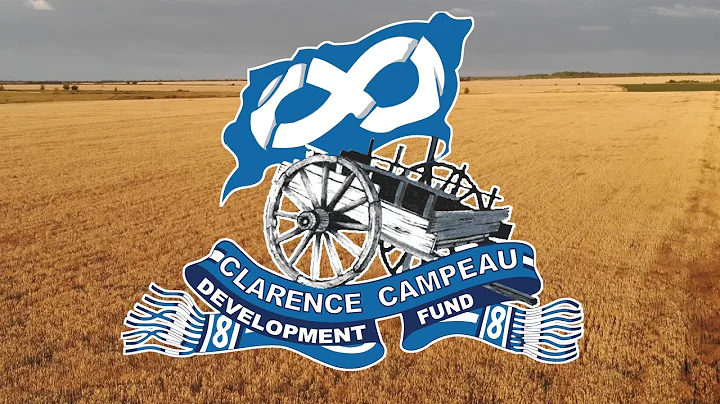 Clarence Campeau Development Fund and Saskatoon Sa...