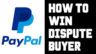 Paypal How To Win Dispute as Buyer - Paypal How To Get Money Back if Scammed - Real World Example
