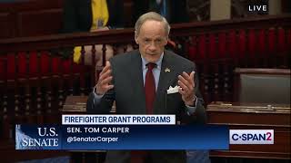 Senator Carper Joined Colleagues in Passing Bipartisan Fire Grants and Safety Act