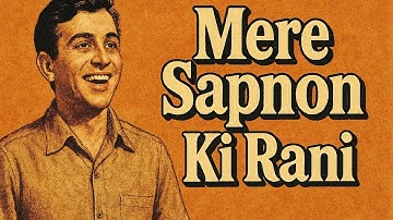 Mere Sapnon Ki Rani - A Melodious Retro Song | Timeless Love