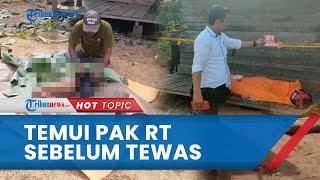 Detik-Detik Sebelum Bocah Usia 9 Tahun Dimutilasi Ayah Di Inhil Sempat Datangi Rumah Pak Rt