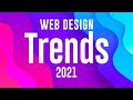 Top 10 Web Design Trends in 2021