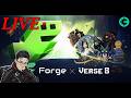 Forge x Verse8