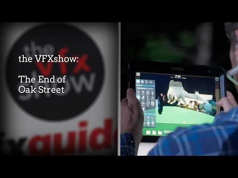 VFXShow 309: The End of Oak Street