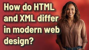 How do HTML and XML differ in modern web design?