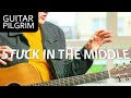 HOW TO PLAY STUCK IN THE MIDDLE WITH YOU | Guitar Pilgrim