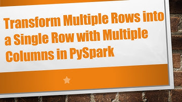 Transform Multiple Rows into a Single Row with Multiple Columns in PySpark