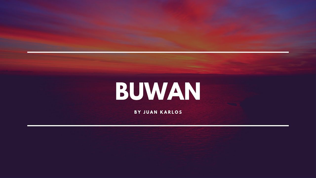 Buwan Lyrics Juan Karlos Music Lyrics - YouTube