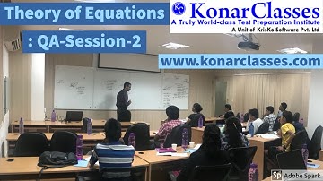 www.konarclasses.com : Theory of Equations - QA Session 2