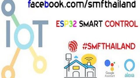 สาธิตการใช้งาน ESP32 + TFT Nextion + Blynk 2.0