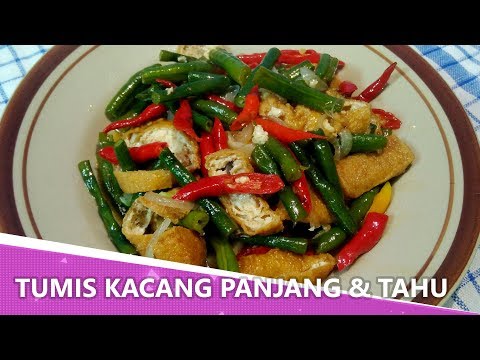 resep-tumis-kacang-panjang-dan-tahu-kulit