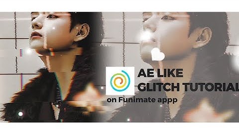 AE Like Glitch tutorial on Funimate