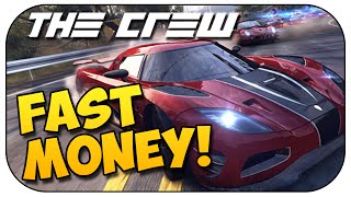The crew - how to make fast money! (the crew gameplay)