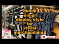## denim simple display styling for visual merchandising//mallu Blogger // ##
