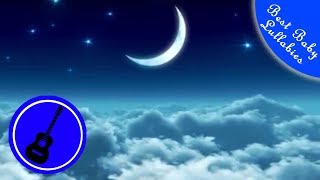 lullabies guitar lullaby for babies to go to sleep baby lullaby bedtime songs babies go to sleep