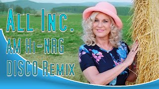 Dorina Santers - All Inc. (AM Hi-NRG DiscoReMix)