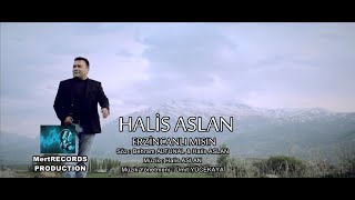 Halis Aslan - Erzincanlımısın