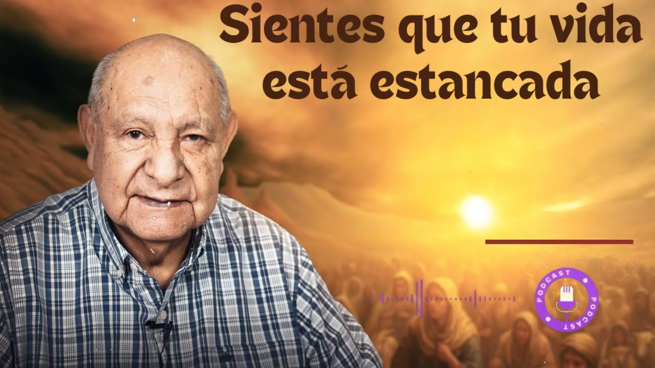 Sientes que tu vida está estancada - Pastor Alejandro Bullón