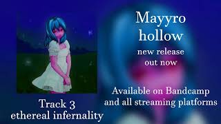 mayyro - hollow OUT NOW