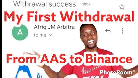 My First Withdrawal from AAS