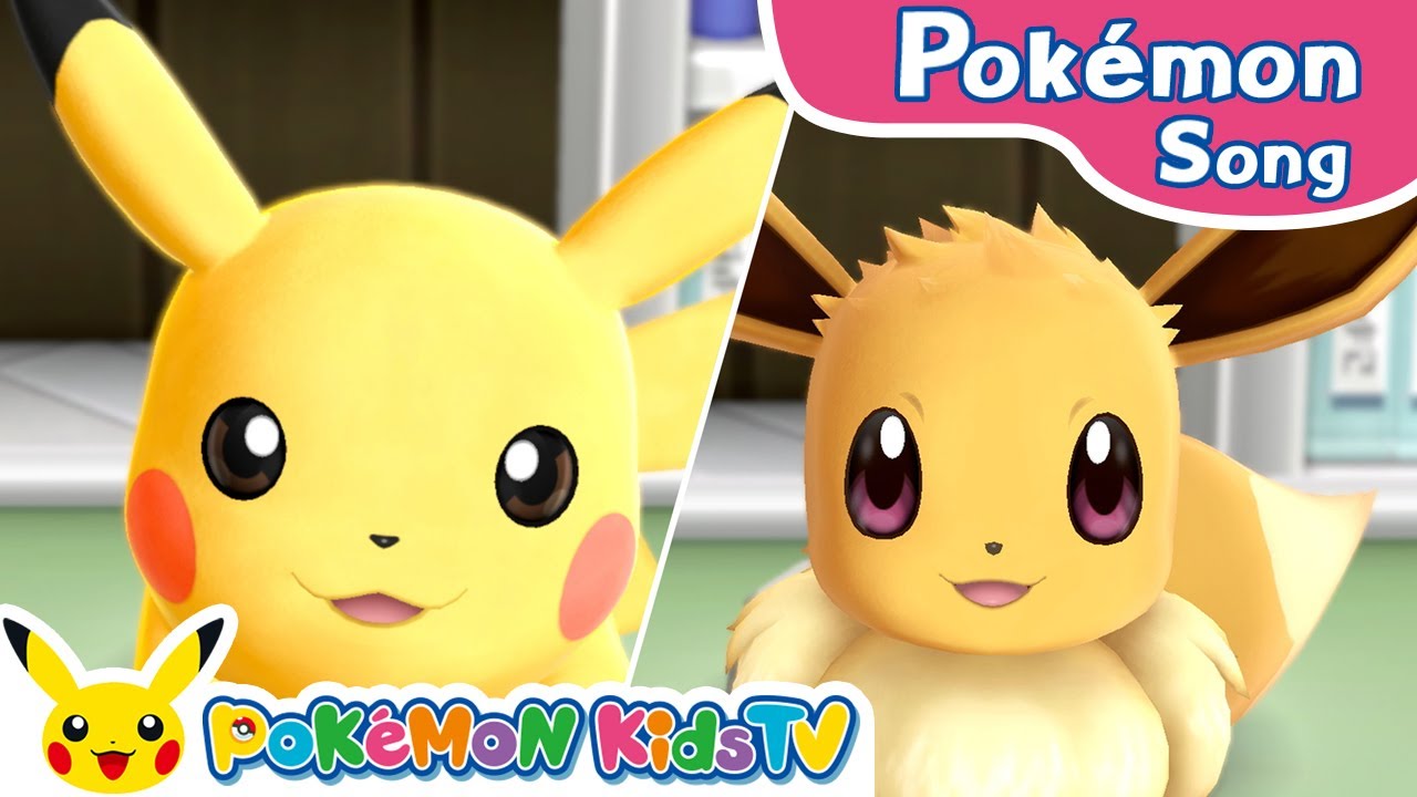 I Love Pikachu and Eevee  Pokmon Song  Original Kids Song  Pokmon Kids TV