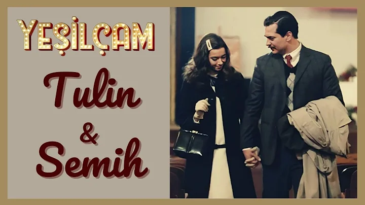 Yesilcam  Story of Tulin & Semih  Cagatay Ulusoy  ...