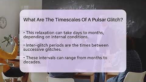 What Are The Timescales Of A Pulsar Glitch? - Physics Frontier