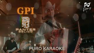 GPI-Panter Belico-Karaoke🔥🔥✨2023✨